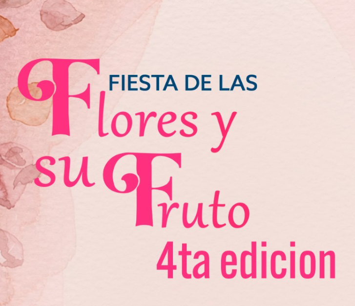 FIESTA DE LAS FLORES Y SU FRUTO